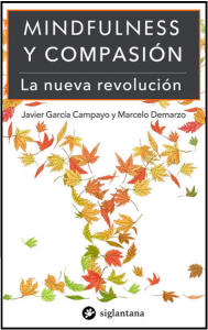 mindfulness y compasion_la nueva revolucion